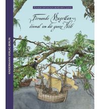 Kinderbücher und Spiele Fernando Magellan Kindermann 