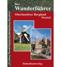 Wanderführer Der Wanderführer Oberlausitzer Bergland Westteil Heimatbuchverlag