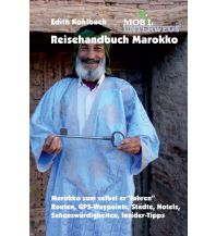 Travel Guides Reisehandbuch Marokko / Band 3: Reisehandbuch Marokko Edith Kohlbach