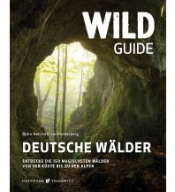 Naturführer Wild Guide Deutsche Wälder Haffmans & Tolkemitt