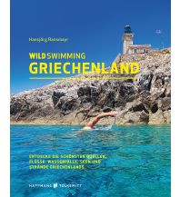 Schwimmen Wild Swimming Griechenland Haffmans & Tolkemitt