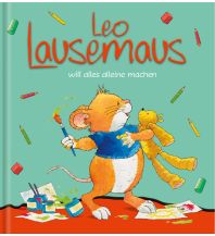 Leo Lausemaus will alles alleine machen Helmut Lingen Verlag