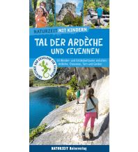 Hiking with kids xxx - 0.00013899803161621Ardèche und Cevennen mit Kindern Naturzeit Reiseverlag e.K.