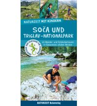 Hiking with kids xxx - 9.2983245849609E-5Naturzeit mit Kindern: Soca und Triglav Nationalpark Naturzeit Reiseverlag e.K.