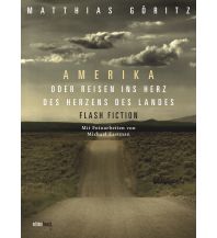 Amerika oder Reisen ins Herz des Landes Edition Faust