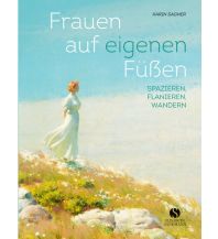 Bergerzählungen Frauen auf eigenen Füßen Elisabeth Sandmann Verlag