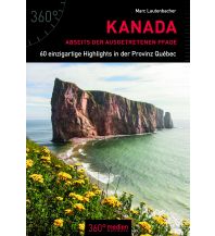 Reiseführer Kanada abseits der ausgetretenen Pfade 360 Grad Medien