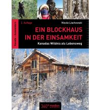 Reiselektüre Ein Blockhaus in der Einsamkeit 360 Grad Medien