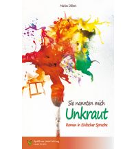 Sie nannten mich Unkraut Spaß am Lesen