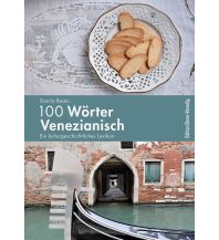 Reiseführer Italien 100 Wörter Venezianisch Bonner Verlags-Comptoir