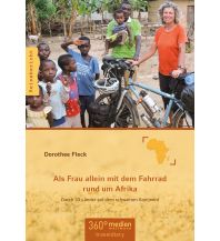 Als Frau allein mit dem Fahrrad rund um Afrika 360 Grad Medien