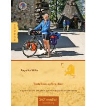 Trotzdem aufbrechen 360 Grad Medien