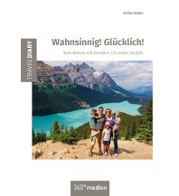 Wahnsinnig! Glücklich! 360 Grad Medien