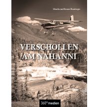 Verschollen am Nahanni 360 Grad Medien