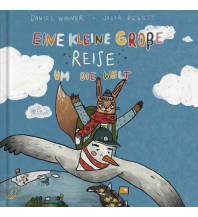 Kinderbücher und Spiele Eine kleine große Reise um die Welt CalmeMara Verlag