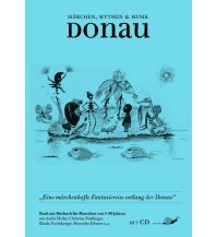 Reiseführer Märchen, Mythen & Musik: Donau Verein Die 2