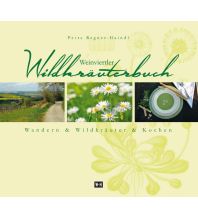 Naturführer Weinviertler Wildkräuterbuch Edition Winkler-Hermaden
