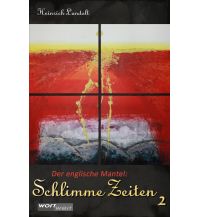 Kinderbücher und Spiele SCHLIMME ZEITEN 2 wortweit