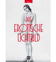 Das erotische Lichtbild - Band 2 Edition Winkler-Hermaden