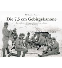 Die 7,5 cm Gebirgskanone Edition Winkler-Hermaden