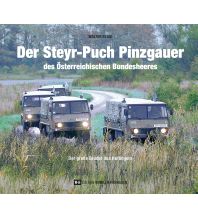 Reise Der Steyr-Puch Pinzgauer des Österreichischen Bundesheeres Edition Winkler-Hermaden