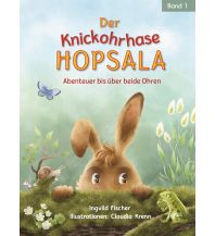 Kinderbücher und Spiele Der Knickohrhase Hopsala - Band 1 Hopsala-Verlag e.U.