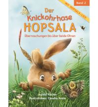 Kinderbücher und Spiele Der Knickohrhase Hopsala - Band 2 Hopsala-Verlag e.U.