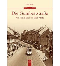 Die Gumbertstraße Sutton Verlag GmbH