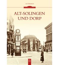Alt-Solingen und Dorp Sutton Verlag GmbH