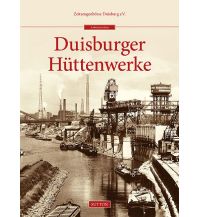 Duisburger Hüttenwerke Sutton Verlag GmbH