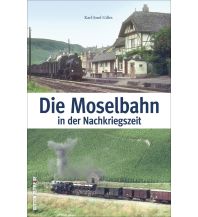 Die Moselbahn Sutton Verlag GmbH