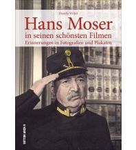Hans Moser in seinen schönsten Filmen Sutton Verlag GmbH