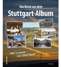 Das Beste aus dem Stuttgart-Album Sutton Verlag GmbH