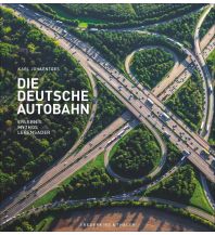 Bildbände Die Deutsche Autobahn Frederking & Thaler Verlag GmbH