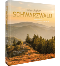 Sagenhafter Schwarzwald Frederking & Thaler Verlag GmbH