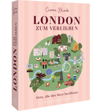 Reiseführer Großbritannien London zum Verlieben Frederking & Thaler Verlag GmbH