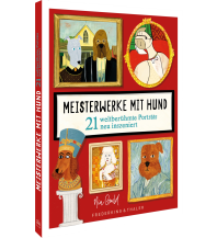 Meisterwerke mit Hund Frederking & Thaler Verlag GmbH
