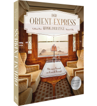 Premiumausgabe Der Orient-Express Frederking & Thaler Verlag GmbH