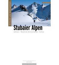 Skitourenführer Österreich Skitouren und Skibergsteigen Stubaier Alpen Panico Alpinverlag