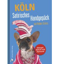 Reiseführer Deutschland Köln Satirisches Handgepäck Michael Müller Verlag GmbH.