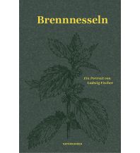 Naturführer Brennnesseln Matthes & Seitz Verlag