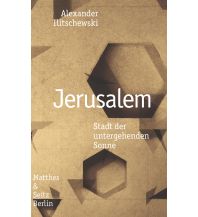 Reiseführer Asien Jerusalem Matthes & Seitz Verlag