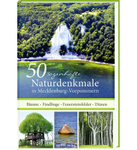 Travel Guides Germany 50 sagenhafte Naturdenkmale in Mecklenburg-Vorpommern Steffen GmbH