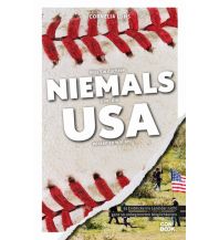 Was Sie dachten, NIEMALS über die USA wissen zu wollen Conbook Medien GmbH