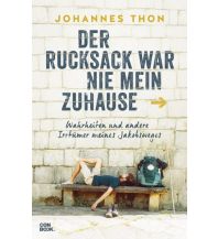 Bergerzählungen Der Rucksack war nie mein Zuhause Conbook Medien GmbH