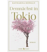 Demnächst in Tokio Europa Verlag GmbH
