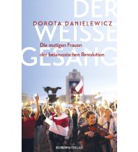 Reiselektüre Der weiße Gesang Europa Verlag GmbH