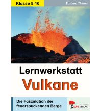 Geologie und Mineralogie Lernwerkstatt Vulkane Kohl Verlag Der Verlag mit dem Baum