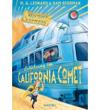 Abenteuer-Express (Band 2) – Entführung im California Comet Edel AG