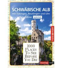 Reiseführer Deutschland Reiseführer Schwäbische Alb. Mit Stuttgart, Tübingen und Ulm.Regioführer inklusive Ebook. Ausflugsziele, Sehenswürdigkeiten, Restaurants & Hotels uvm. Vista Point